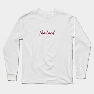 Thailand - maroon red Long Sleeve T-Shirt